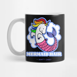 Mermaid Hair Don't Care Mermicorn Mug